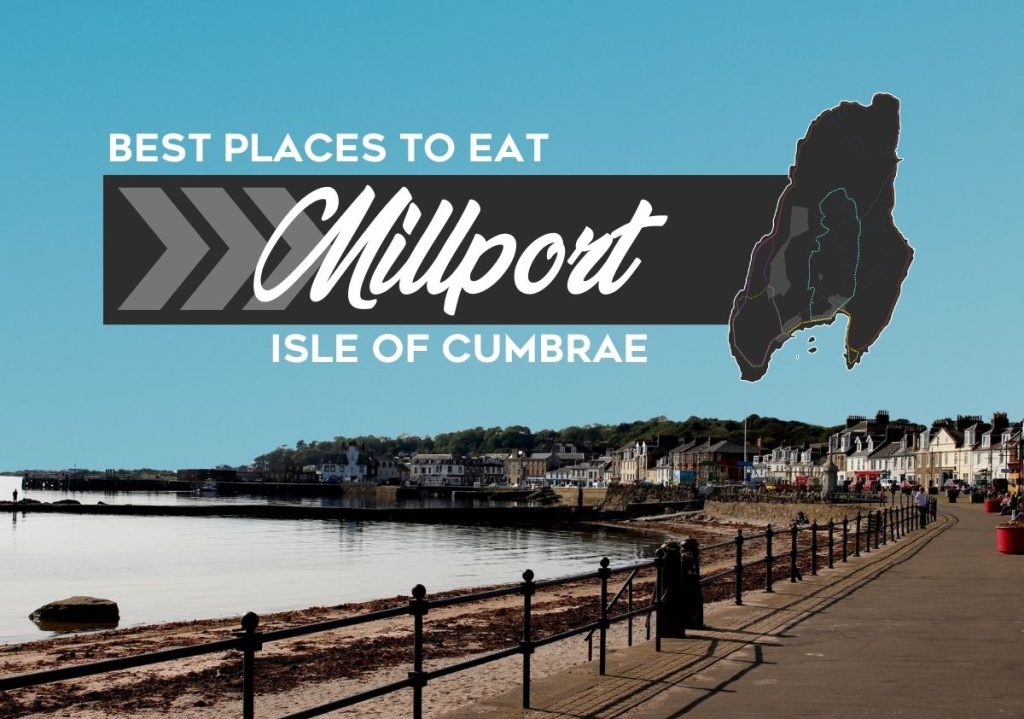 Best Places to Eat Millport Isle of Cumbrae